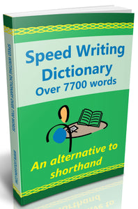Speed Writing Long Dictionary over 7700 words a Modern Shorthand Ebook (PDF)